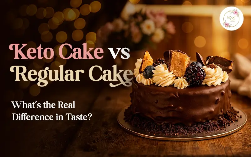 Keto Cake vs Regular Cake: What’s the Real Difference in Taste? Keto Cake vs Regular Cake: What’s the Real Difference in Taste?