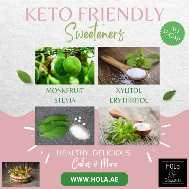 Keto Friendly Natural Sweeteners by hOLa Keto Desserts Dubai UAE Keto Friendly Natural Sweeteners by hOLa Keto Desserts Dubai UAE